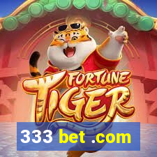 333 bet .com